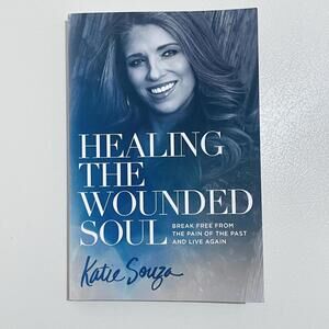 Healing the Wounded Soul by Katie Souza - Paperback Christian Spiritual Growth